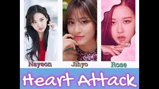 🎵 Heart Attack - ( Nayeon & Jihyo & Rose ) - AI Cover