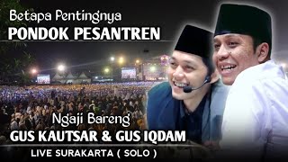 Download Lagu 🔴 LIVE PENGAJIAN LUCU || GUS IQDAM DAN GUS KAUTSAR TERBARU 2025 || DI SURAKARTA SOLO || HAUL PLOSO MP3 Download Lagu 🔴 LIVE PENGAJIAN LUCU || GUS IQDAM DAN GUS KAUTSAR TERBARU 2025 || DI SURAKARTA SOLO || HAUL PLOSO MP3