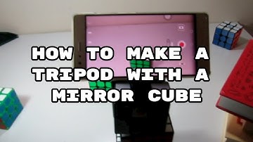 How To Make A Phone Tripod With A Mirror Cube!