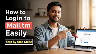 How to Login to Mail.tm Easily | Step-by-Step Guide screenshot 2