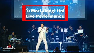 Kumar Sanu - Tu Meri Jindgi Hai Live Performance