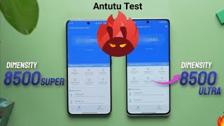Dimensity 8500 Ultra vs 8500 Super Antutu Test 🔥🔥🚀🚀🚀 