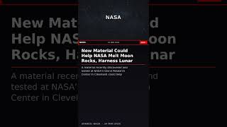 New Material Could Help NASA Melt Moon Rocks, Harnes... 🚀 #Shorts