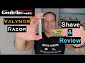 Goodfellas Smile Valynor Razor Shave & Review