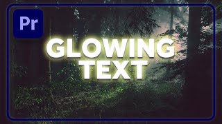 How To Make GLOWING TEXT and Titles In Premiere Pro
