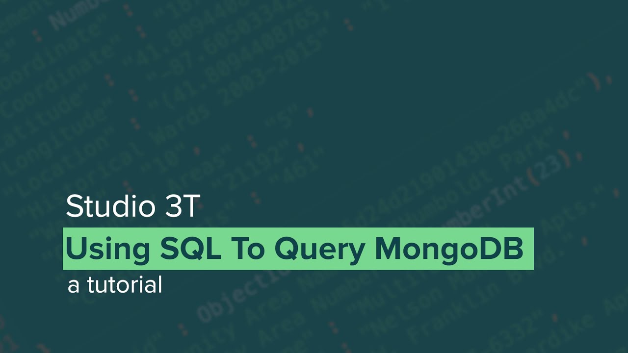 Using SQL To Query MongoDB in Studio 3T - YouTube