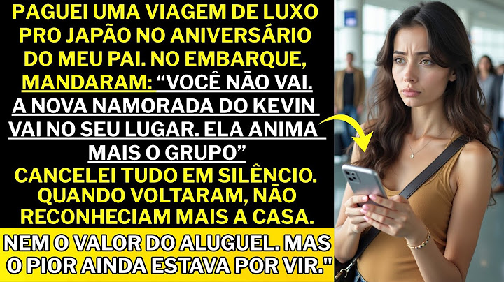 COMPREI a VIAGEM pro JAPÃO e me CORTARAM por ‘SER SEM GRAÇAS’. Eles não esperavam minha VINGANÇA."