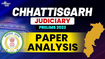 Chhattisgarh Judiciary Question Paper Analysis | Chhattisgarh Civil Judge Prelims 2023