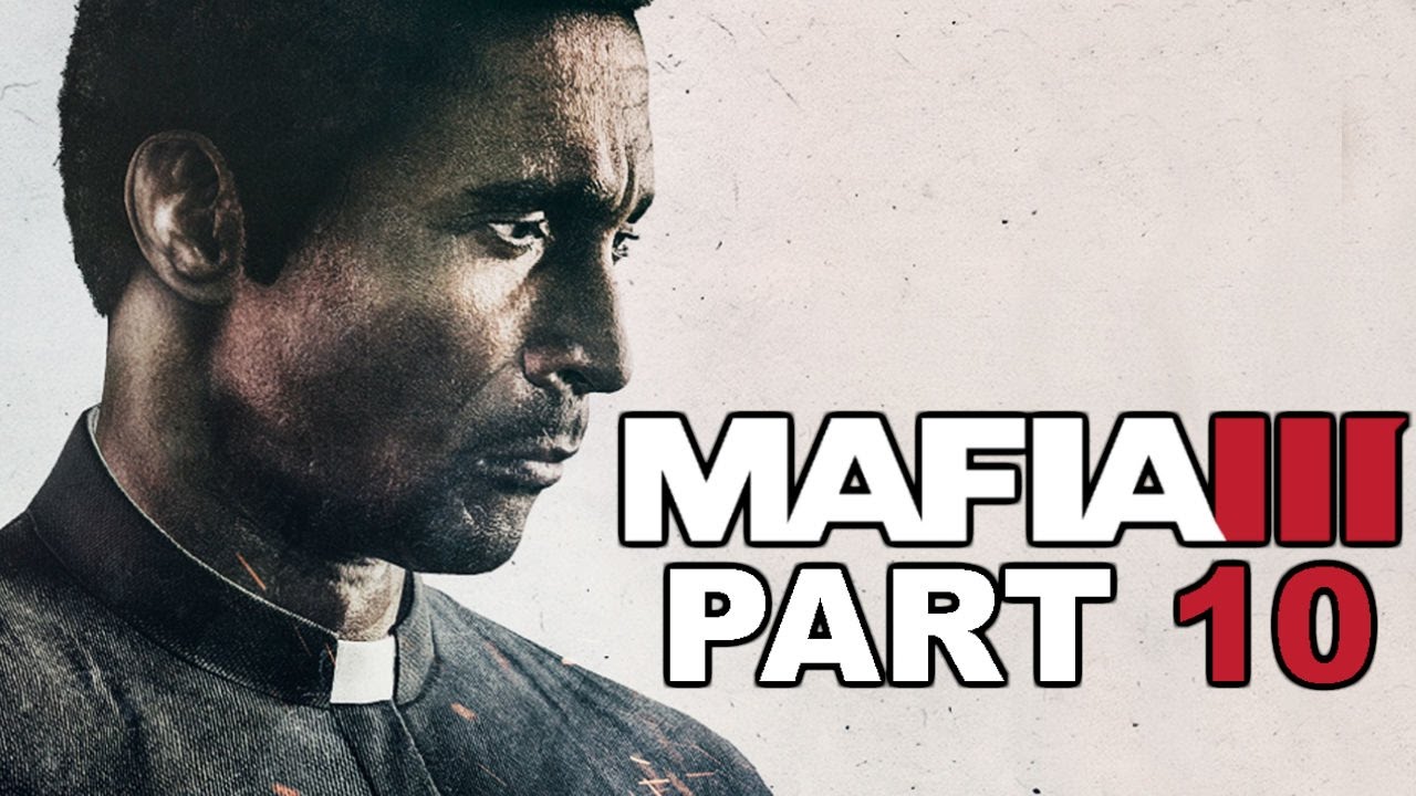 Mafia 3 Walkthrough PART 10 SOME GOOD FROM EVIL YouTube mafia-3-walkthrough-part-10-some-good-from-evil-youtube