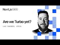 Are We Turbo Yet?