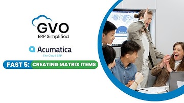 FAST 5: Acumatica Creating Matrix Items | goVirtualOffice