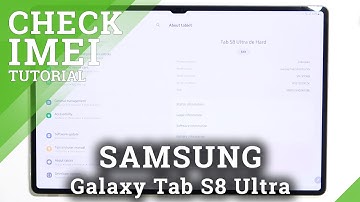 How to Check IMEI & Serial Number on SAMSUNG Galaxy Tab S8 Ultra?
