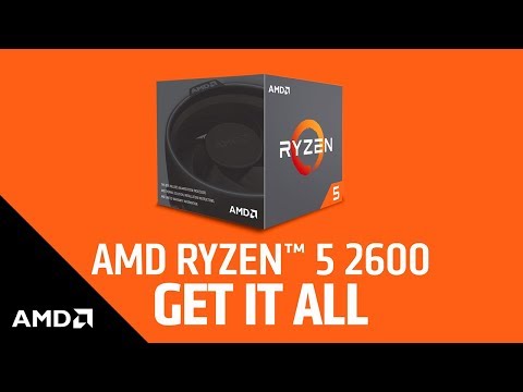 Get It All with AMD Ryzen™ 5 2600 Processor