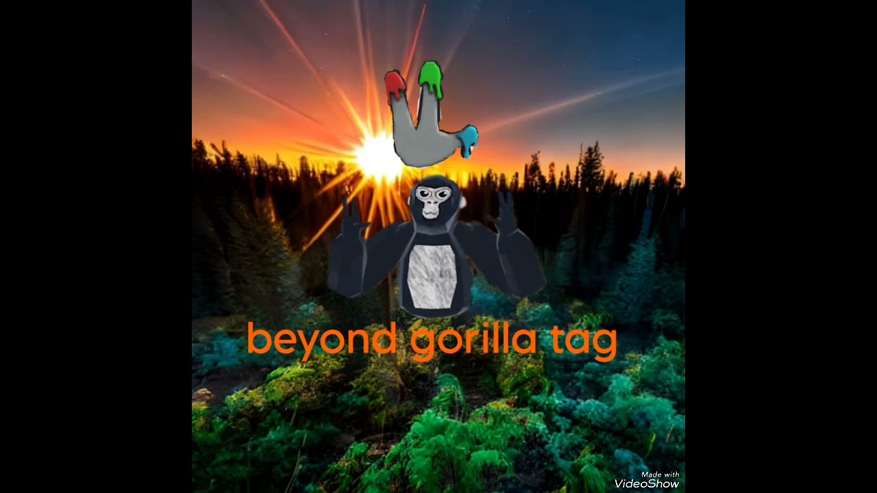 beyond gorilla tag (music)