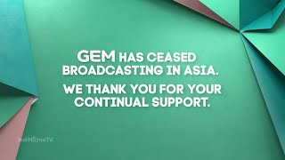Menit-menit terakhir siaran GEM TV Asia | 31/7