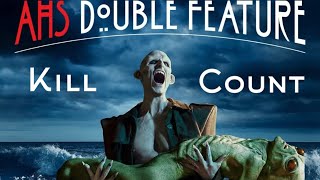 American Horror Story: Double Feature (2021) Kill Count