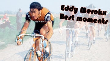 Eddy  Merckx - Merckx best moments