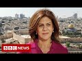 Al Jazeera journalist killed during Israeli raid in West Bank - BBC News