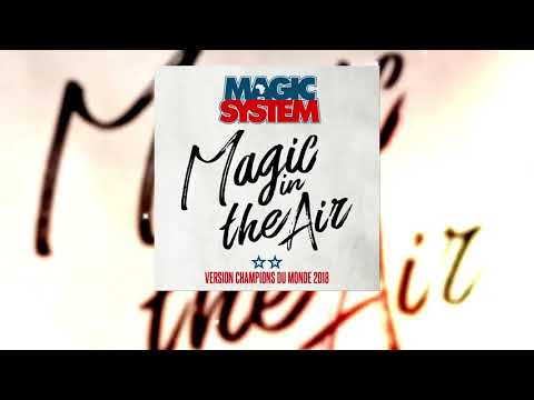 Magic In Thé Air Version Champions Du Monde 2018