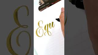 Equinox Metallic Gold Brush Lettering Practice