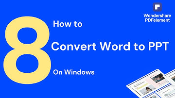 How to Convert Word to PPT on Windows | PDFelement 8