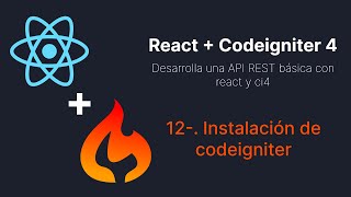 12-. Instalación de Codeigniter - React + Codeigniter 4