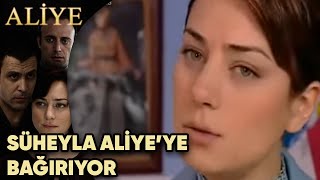 Süheyla, Aliye'ye Bağırıyor! - Aliye 17.Bölüm