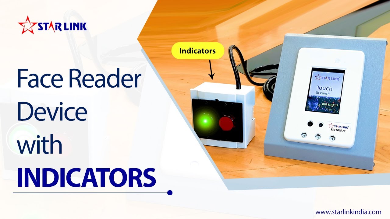 How indicators work with face recognition device | Star Link Communication