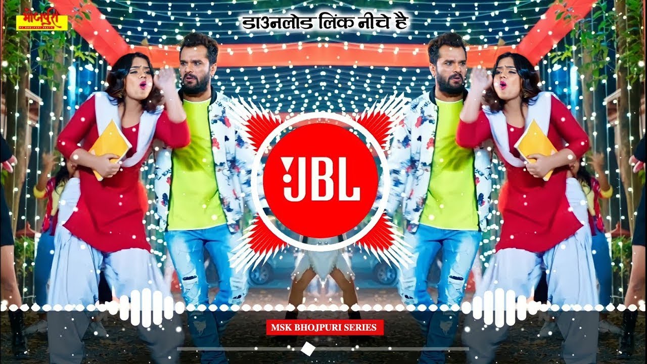Ankhiya Ke KajaraAe Jaan Jhagda Kara DeleKhesari Lal JBL Bhojpuri Dj SongDance MixDjMsk