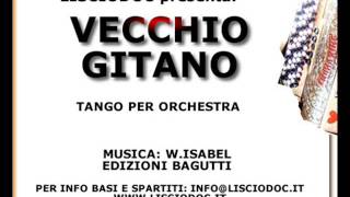Video thumbnail of "VECCHIO GITANO -TANGO PER FISARMONICA  ACCORDION ACCORDEON WILLIAM ISABEL - MUSICA DA BALLO"