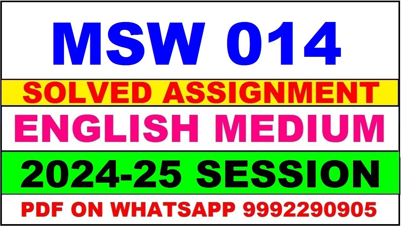 MSW 14 solved assignment 2024-25 | MSW 14 solved assignment in english 2025 | MSW 14 2024-25