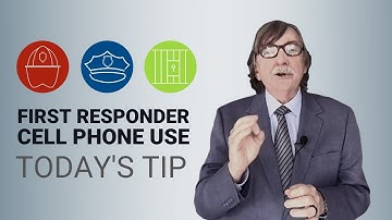First Responder Cell Phone Use - Today