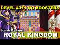 Royal Kingdom Level 4311 No Boosters
