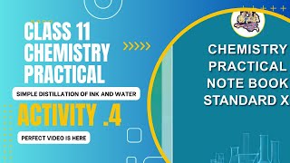 Class 11 Chemistry Practical | Activity 4 | Simple Distillation of Ink and Water