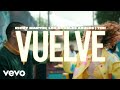 Ricky Martin, Los Ángeles Azules, TINI - Vuelve (Official Lyric Video)