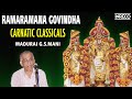Ramaramana Govindha - Carnatic Classicals | Madurai G.S.Mani | Venkateswara Swamy Tamil Bhakti Padal