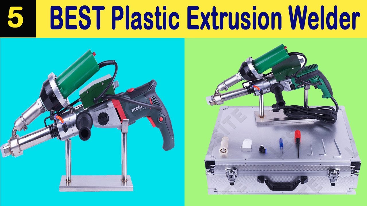 Top 5 Best Plastic Extrusion Welding In 2020 YouTube
