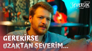 Ben Sevdiysem Buna Kim Karışır? - Seversin 15. Bölüm