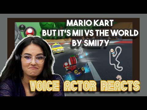 Mario Kart But It's Mii Vs The World By Smii7Y | Voice Actor Reacts