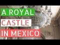 YOU HAVE TO SEE THIS! (A Royal Castle in Mexico) // Gringos in Mexico City Vlog