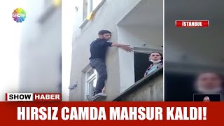 Hırsız camda mahsur kaldı! Resimi