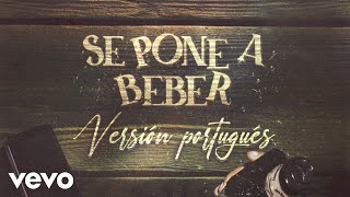 Saak - Se Pone A Beber (Versión Portugués/Audio)