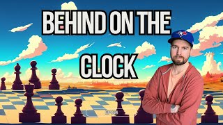 BEHIND ON THE CLOCK FROM MOVE 1! RAPID CHESS! EPISODE 084! CHESS JOURNEY!