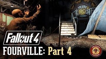Fallout 4 | Fourville Quest Mod | Part 4 | PC | Alternate Start Survival Mode