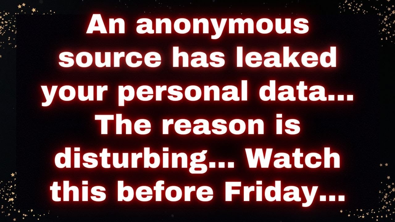 ⚡ An Anonymous Source Has Leaked Your Personal Data! The Reason Is