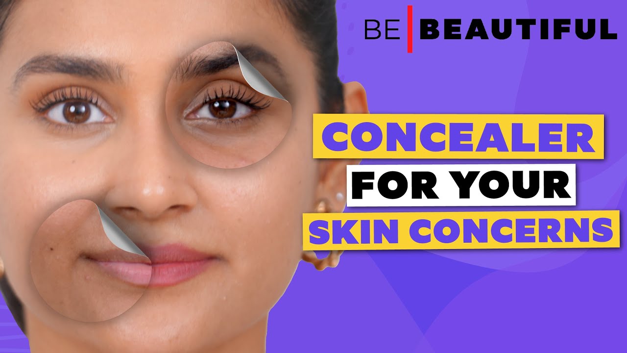 Concealers For All Skin Concerns How To Hide Dark Circles, Uneven