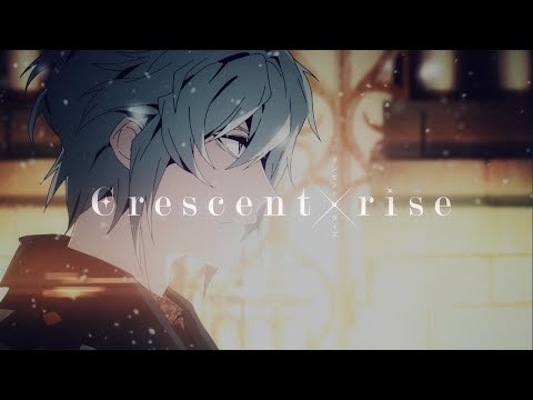 アイドリッシュセブン『Crescent rise/TRIGGER』MV FULL