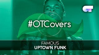 INSTRUMENTAL | Uptown Funk - Famous | OT18CoverGala10