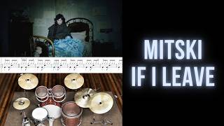 Mitski - If I Leave (Drum Transcription Sheet Music Score, Virtual Drums)