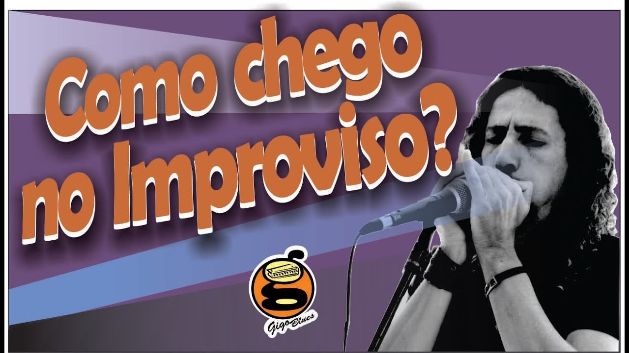 como chego no improviso? | Harmônica - Gaita de boca